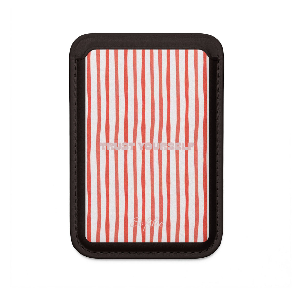 Trust yourself - Magnet Card Wallet
