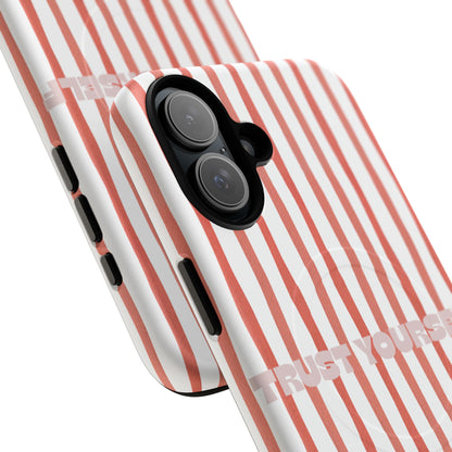 Trust yourself - Tough Magsafe Case