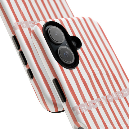 Trust yourself - Tough Magsafe Case
